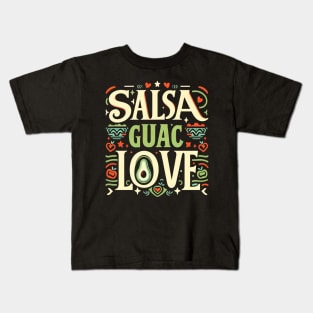 Salsa & Guac Love, Pay homage to beloved Mexican, Cinco de Mayo Kids T-Shirt